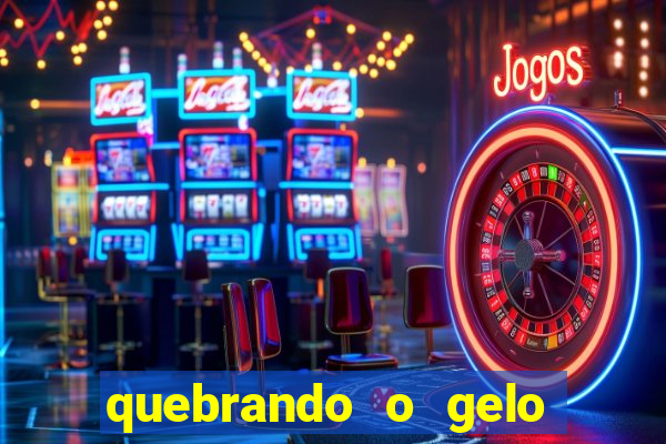 quebrando o gelo pdf download